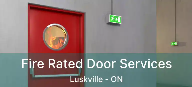  Fire Rated Door Services Luskville - ON