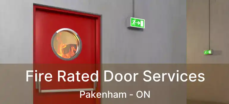  Fire Rated Door Services Pakenham - ON