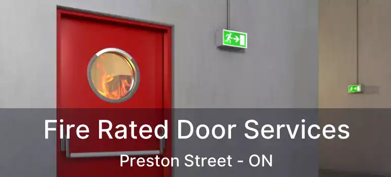  Fire Rated Door Services Preston Street - ON