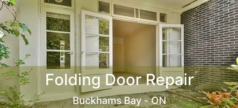  Folding Door Repair Buckhams Bay - ON