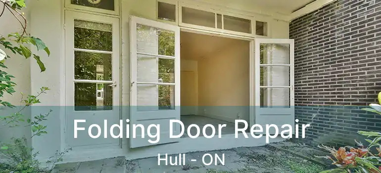  Folding Door Repair Hull - ON