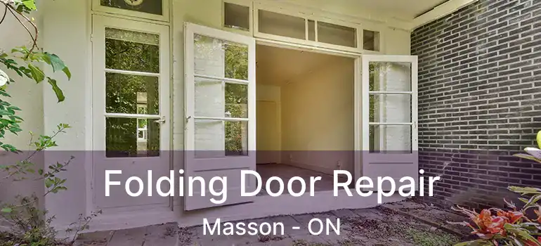  Folding Door Repair Masson - ON