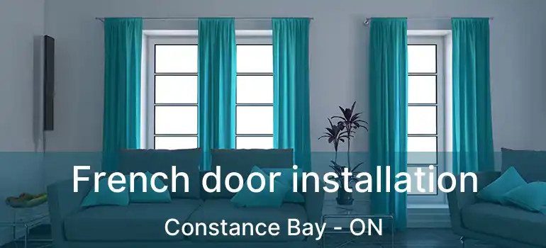  French door installation Constance Bay - ON