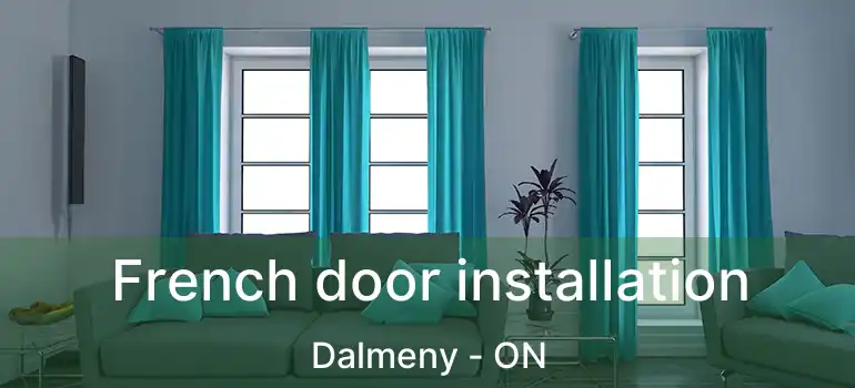  French door installation Dalmeny - ON