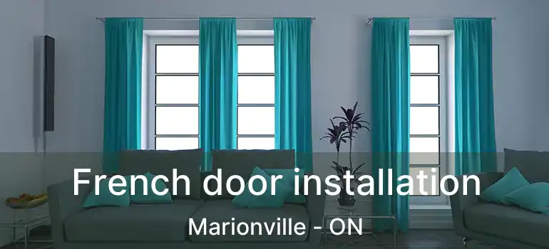  French door installation Marionville - ON