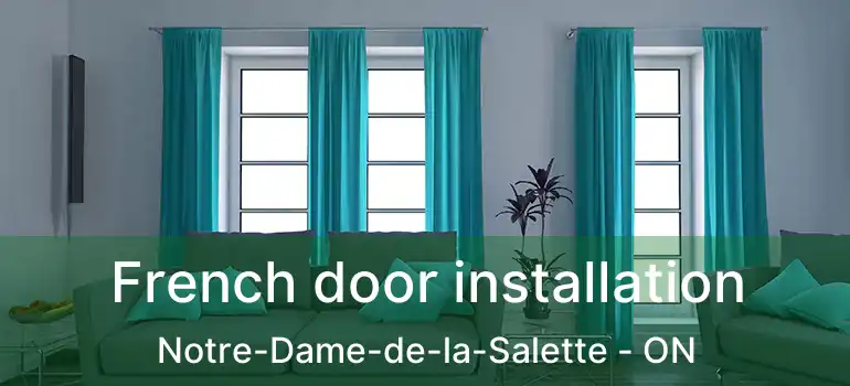  French door installation Notre-Dame-de-la-Salette - ON