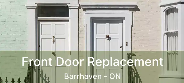  Front Door Replacement Barrhaven - ON