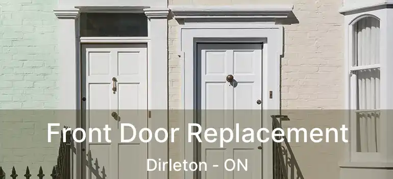  Front Door Replacement Dirleton - ON