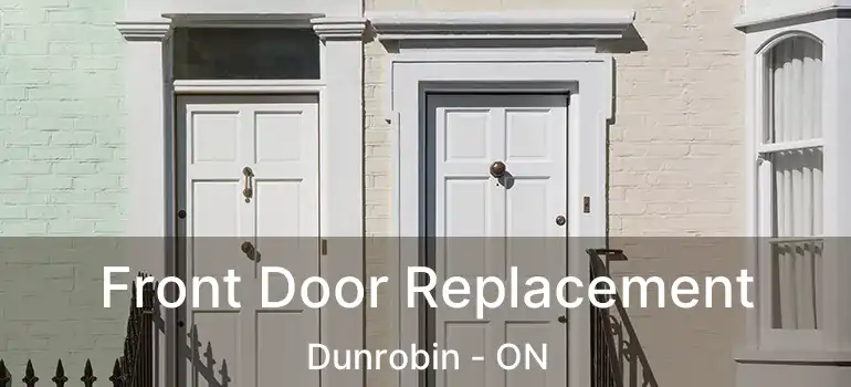  Front Door Replacement Dunrobin - ON