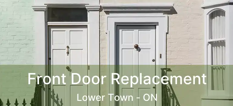  Front Door Replacement Lower Town - ON