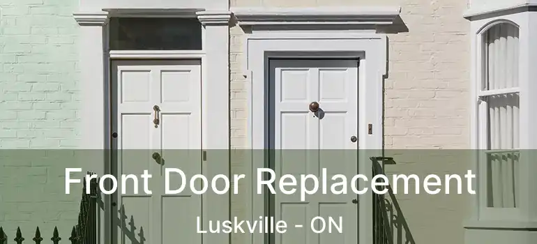  Front Door Replacement Luskville - ON