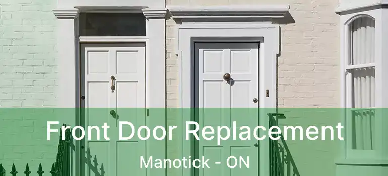  Front Door Replacement Manotick - ON