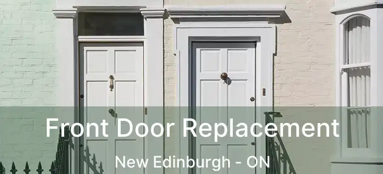  Front Door Replacement New Edinburgh - ON