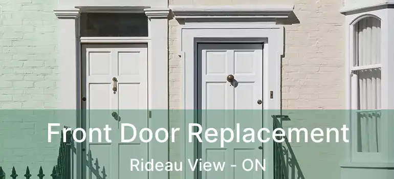  Front Door Replacement Rideau View - ON