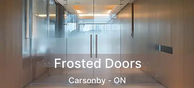  Frosted Doors Carsonby - ON