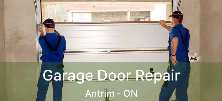  Garage Door Repair Antrim - ON