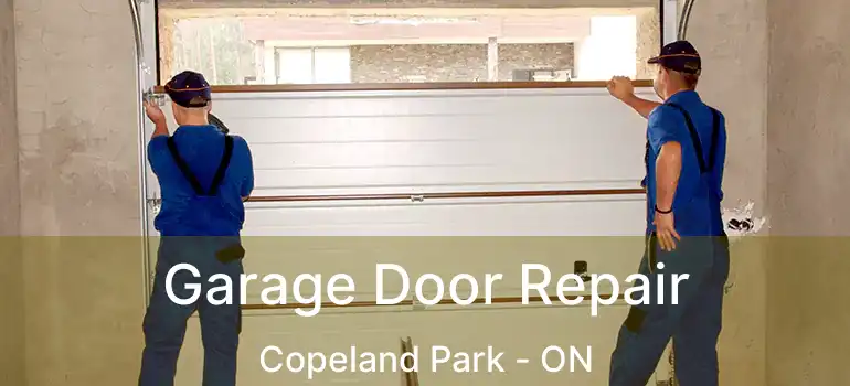  Garage Door Repair Copeland Park - ON