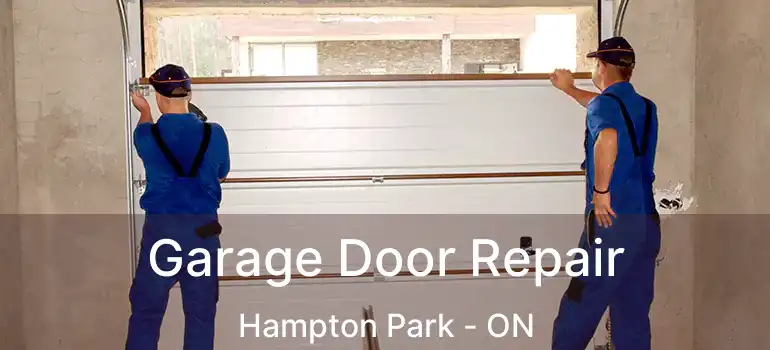  Garage Door Repair Hampton Park - ON