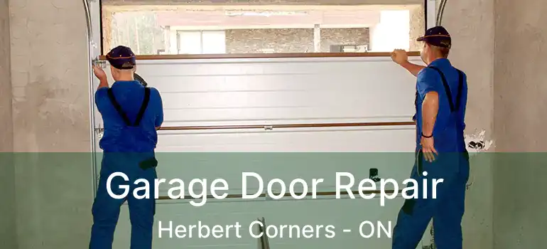  Garage Door Repair Herbert Corners - ON