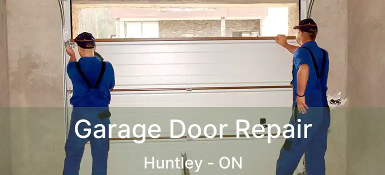  Garage Door Repair Huntley - ON