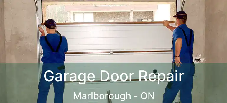  Garage Door Repair Marlborough - ON