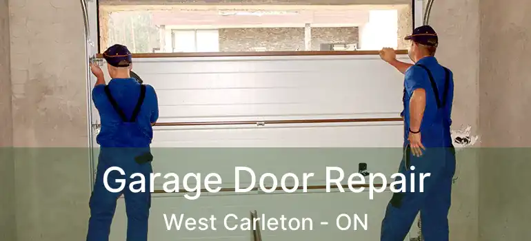  Garage Door Repair West Carleton - ON