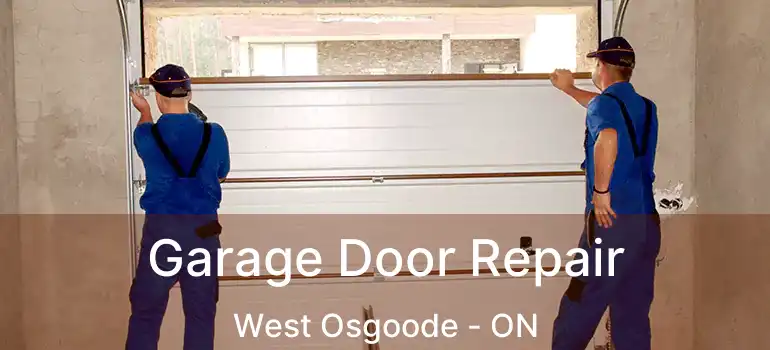  Garage Door Repair West Osgoode - ON