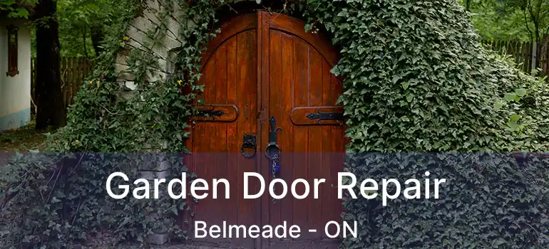  Garden Door Repair Belmeade - ON