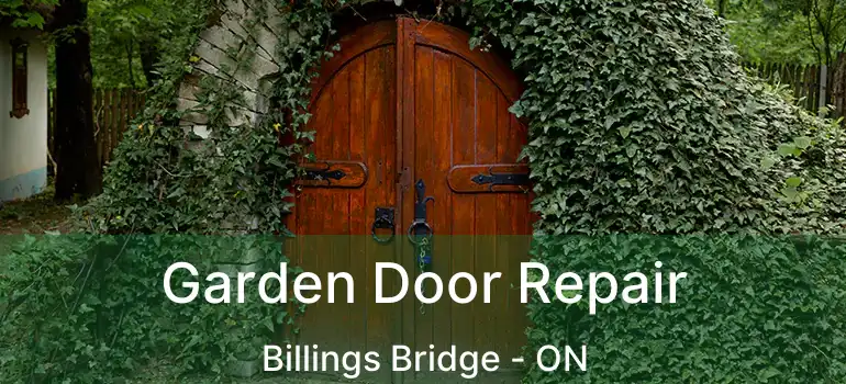  Garden Door Repair Billings Bridge - ON