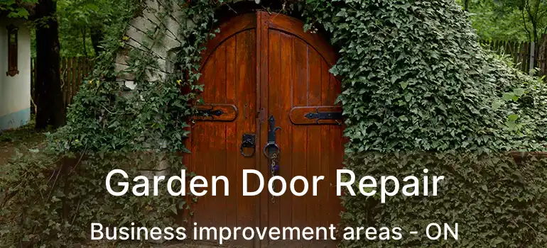  Garden Door Repair Business improvement areas - ON