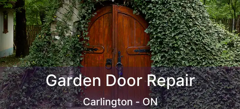  Garden Door Repair Carlington - ON