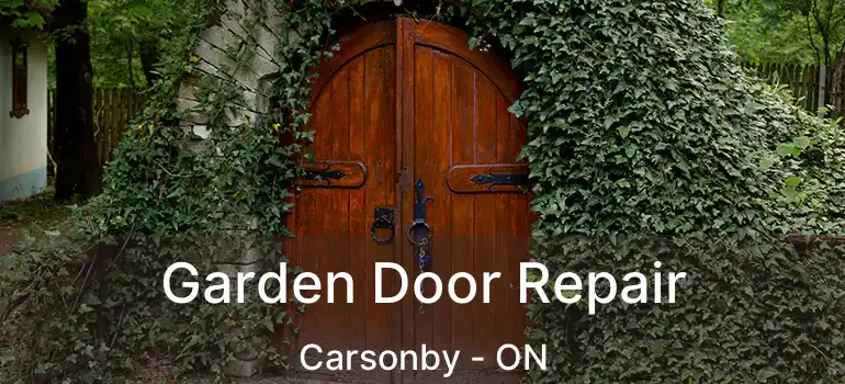  Garden Door Repair Carsonby - ON