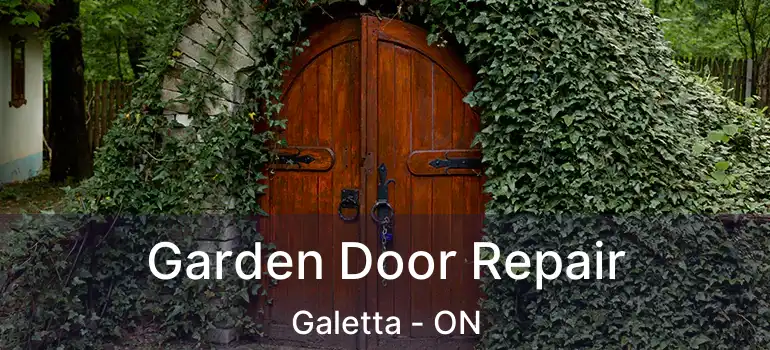  Garden Door Repair Galetta - ON