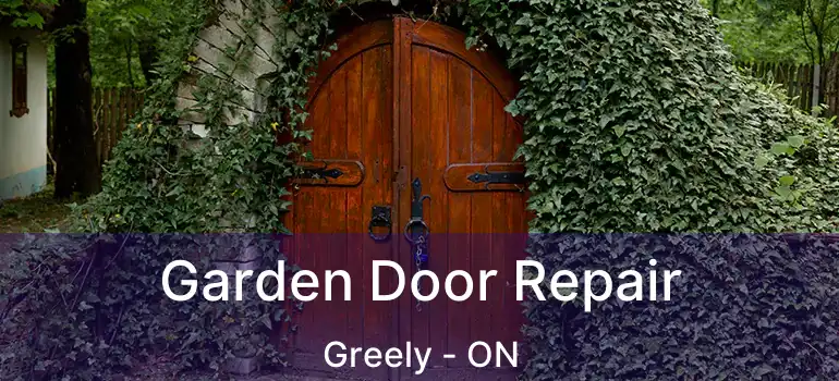  Garden Door Repair Greely - ON