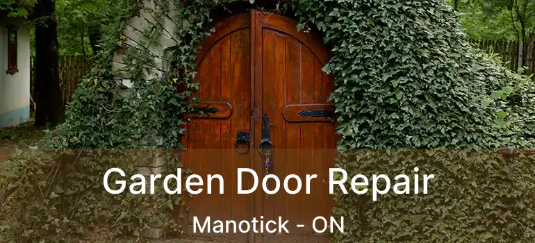  Garden Door Repair Manotick - ON