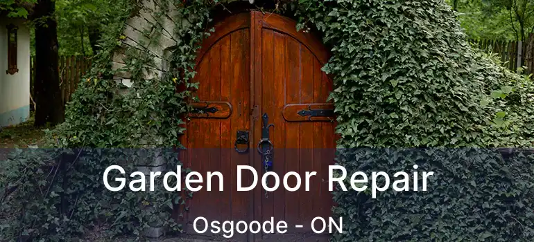  Garden Door Repair Osgoode - ON