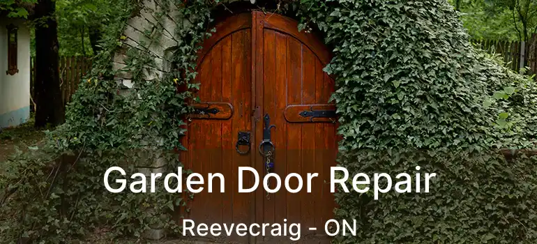  Garden Door Repair Reevecraig - ON