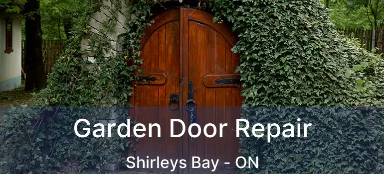  Garden Door Repair Shirleys Bay - ON