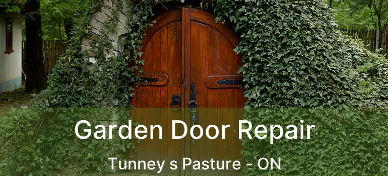  Garden Door Repair Tunney s Pasture - ON