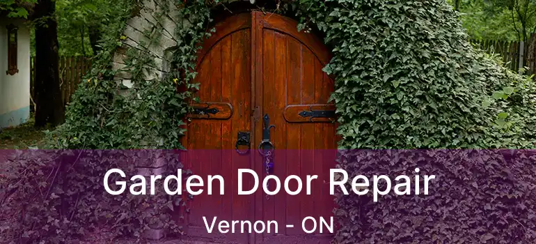  Garden Door Repair Vernon - ON