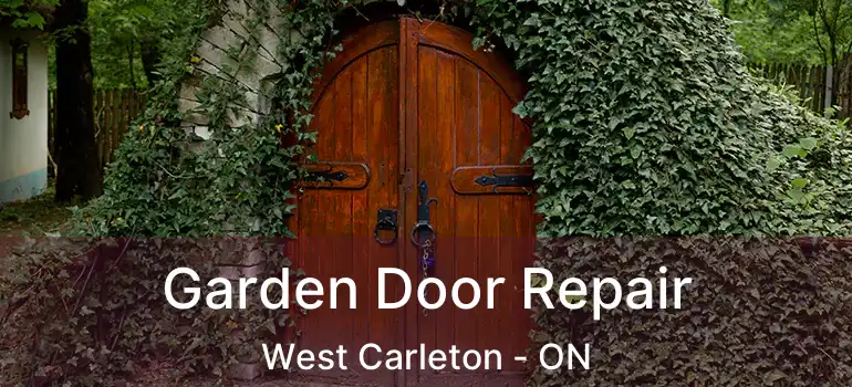  Garden Door Repair West Carleton - ON