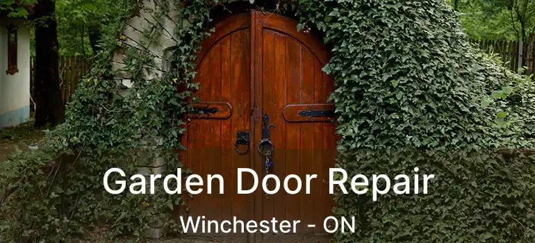  Garden Door Repair Winchester - ON