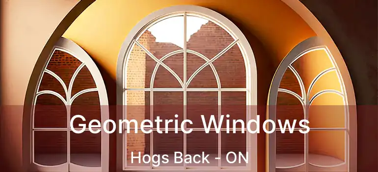  Geometric Windows Hogs Back - ON