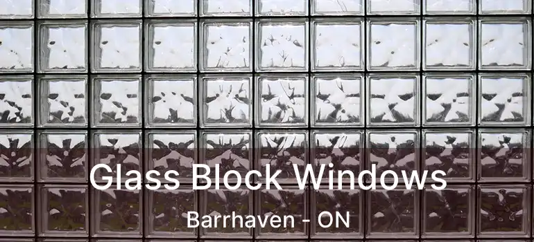  Glass Block Windows Barrhaven - ON