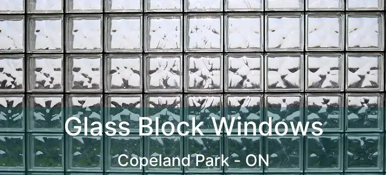  Glass Block Windows Copeland Park - ON