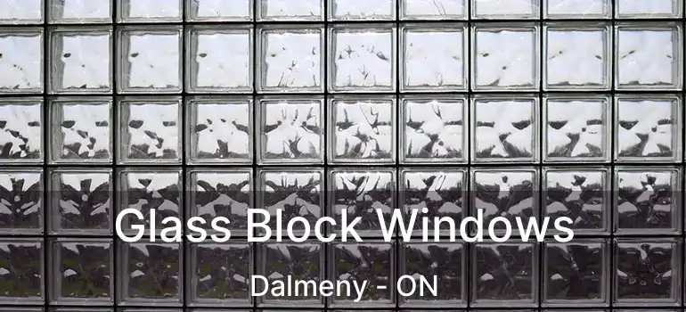  Glass Block Windows Dalmeny - ON