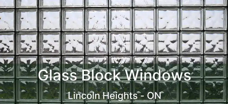  Glass Block Windows Lincoln Heights - ON