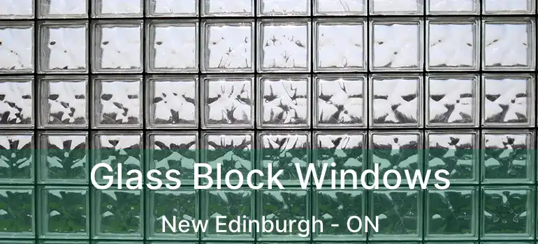  Glass Block Windows New Edinburgh - ON