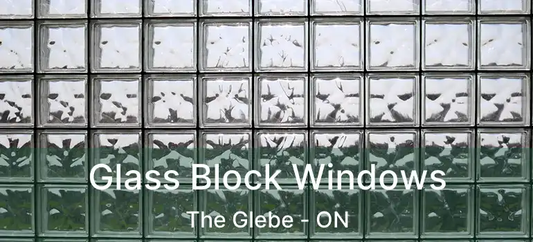  Glass Block Windows The Glebe - ON