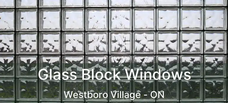  Glass Block Windows Westboro Village - ON